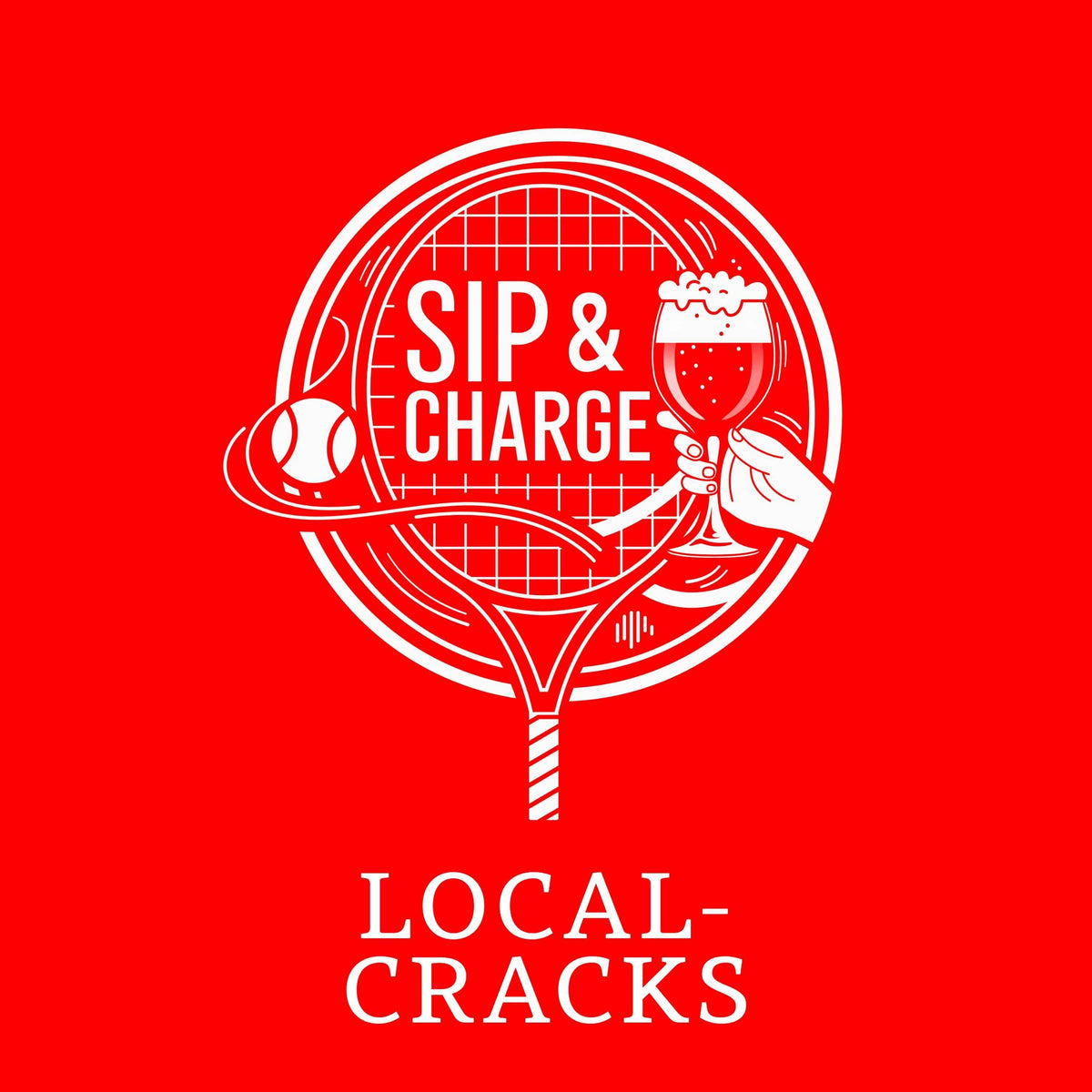 Cover der Podcast-Folge Local Cracks #6 von Sip & Charge