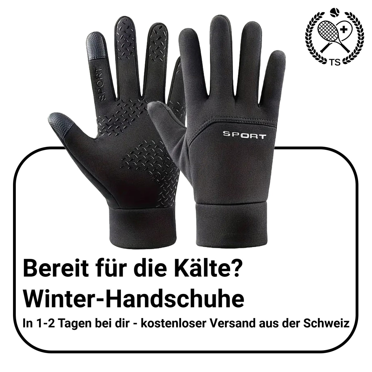 Active Sport Winterhandschuhe mit Hinweis auf schnellen und kostenlosen Versand aus der Schweiz